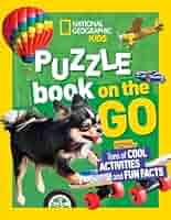 National Geographic Kids Puzzle Book: On the Go (NGK Puzzle